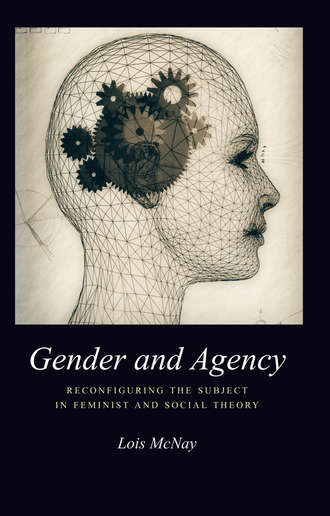 Lois  McNay. Gender and Agency