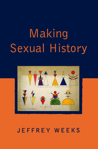 Jeffrey  Weeks. Making Sexual History
