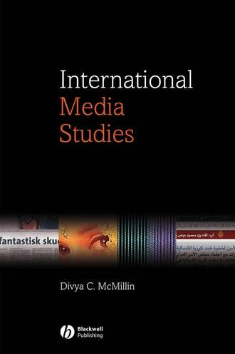Divya  McMillin. International Media Studies