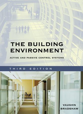 Vaughn  Bradshaw. The Building Environment