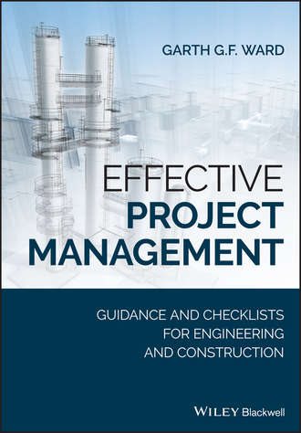 Garth G. F. Ward. Effective Project Management