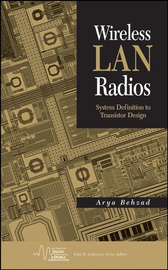 Arya  Behzad. Wireless LAN Radios
