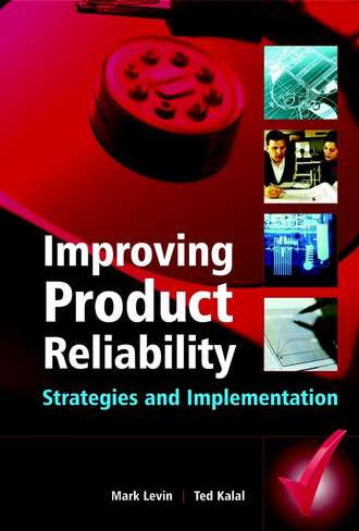 Mark Levin A.. Improving Product Reliability