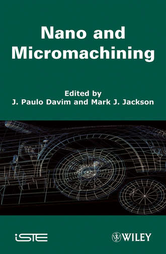 J. Davim Paulo. Nano and Micromachining