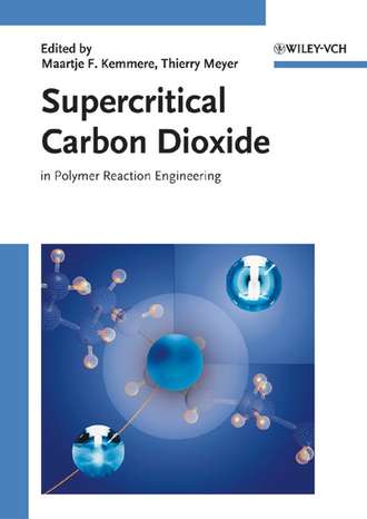 Thierry  Meyer. Supercritical Carbon Dioxide