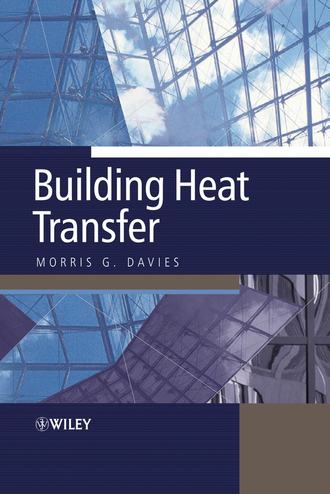 Morris Davies Grenfell. Building Heat Transfer