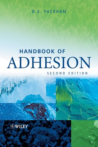 D. Packham E.. Handbook of Adhesion