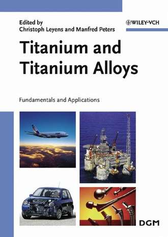 Manfred  Peters. Titanium and Titanium Alloys
