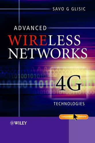 Savo Glisic G.. Advanced Wireless Networks