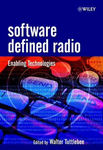 Walter H. W. Tuttlebee. Software Defined Radio