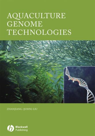 Zhanjiang Liu (John). Aquaculture Genome Technologies
