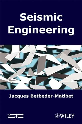 Jacques  Betbeder-Matibet. Seismic Engineering