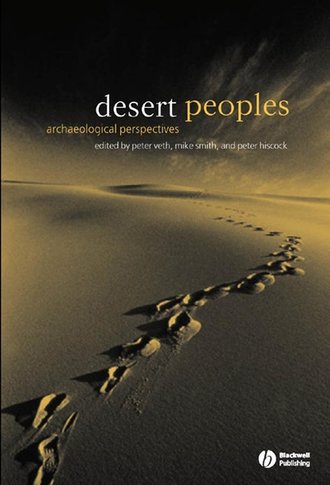 Peter  Hiscock. Desert Peoples