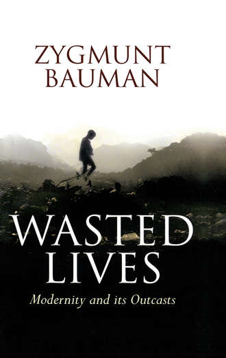 Zygmunt Bauman. Wasted Lives