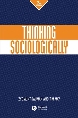 Zygmunt Bauman. Thinking Sociologically