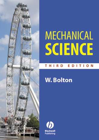W. Bolton C.. Mechanical Science