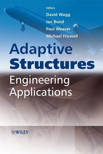 David  Wagg. Adaptive Structures