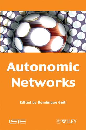 Dominique  Gaiti. Autonomic Networks