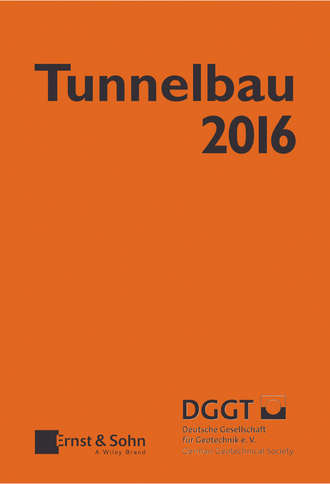 Deutsche Gesellschaft f?r Geotechnik e.V. / German Geotechnical Society. Tunnelbau 2016