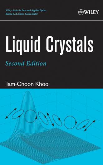 Iam-choon  Khoo. Liquid Crystals