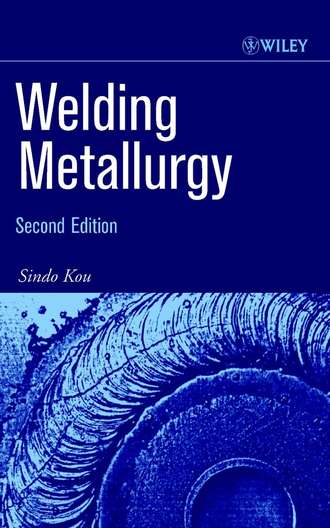 Sindo  Kou. Welding Metallurgy