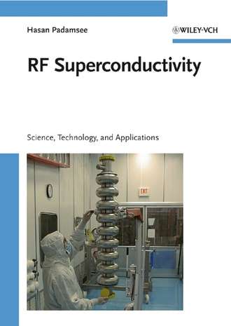 Hasan  Padamsee. RF Superconductivity