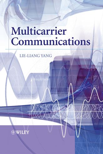Lie-Liang  Yang. Multicarrier Communications
