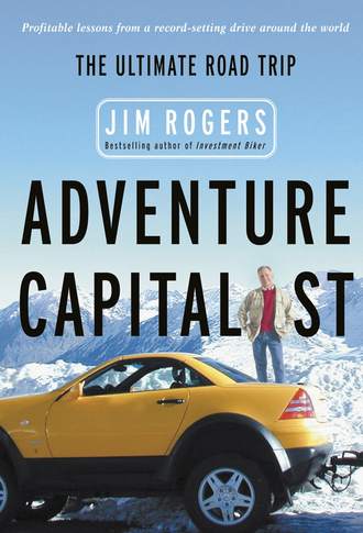 Jim  Rogers. Adventure Capitalist