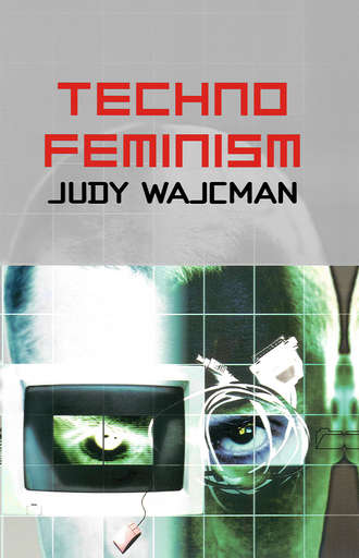 Judy  Wajcman. TechnoFeminism