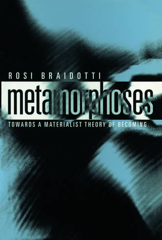 Rosi  Braidotti. Metamorphoses