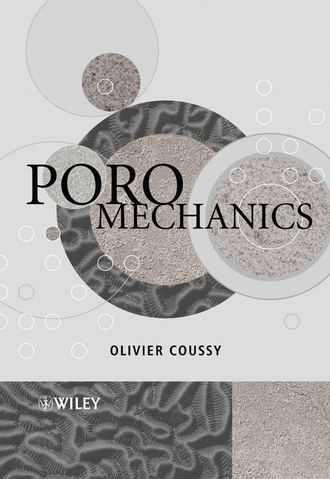 Olivier  Coussy. Poromechanics