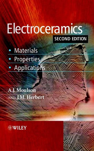 J. Herbert M.. Electroceramics