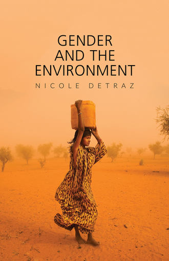 Nicole  Detraz. Gender and the Environment