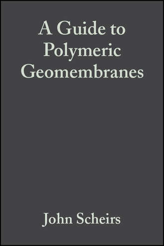 John  Scheirs. A Guide to Polymeric Geomembranes
