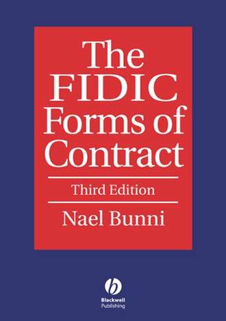 Nael Bunni G.. The FIDIC Forms of Contract