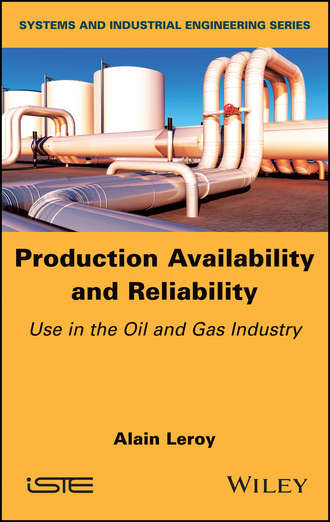 Alain  Leroy. Production Availability and Reliability
