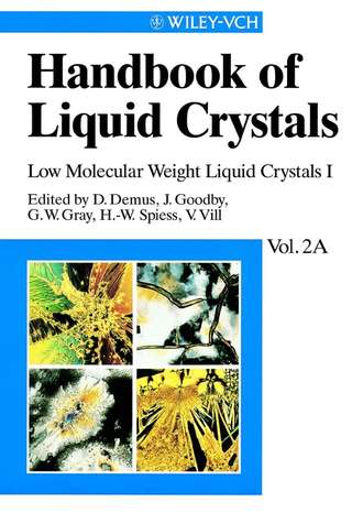 Volkmar  Vill. Handbook of Liquid Crystals, Volume 2A