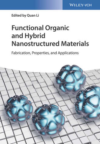 Quan  Li. Functional Organic and Hybrid Nanostructured Materials