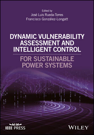 Francisco  Gonzalez-Longatt. Dynamic Vulnerability Assessment and Intelligent Control