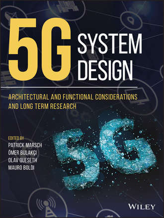 Patrick  Marsch. 5G System Design