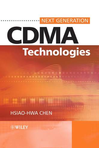 Hsiao-Hwa  Chen. The Next Generation CDMA Technologies