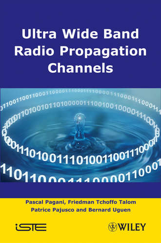 Pascal  Pagani. Ultra-Wideband Radio Propagation Channels