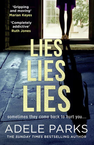 Adele Parks. Lies Lies Lies