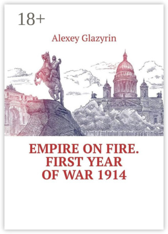 Empire on fire. First year of war 1914. 