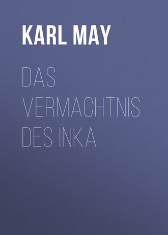 Das Vermachtnis des Inka. 