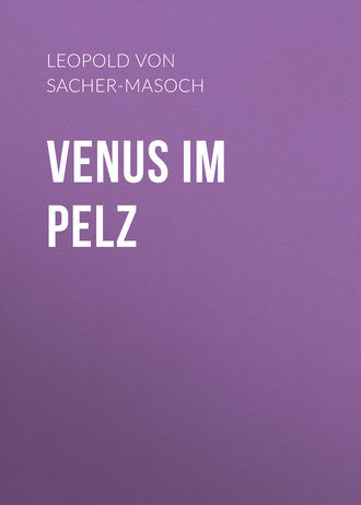 Venus im Pelz. 