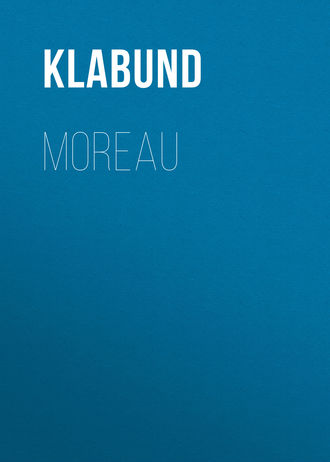 Klabund. Moreau