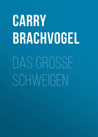 Das große Schweigen. 