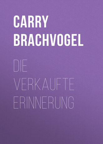 Die verkaufte Erinnerung. 