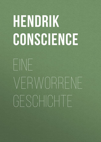 Hendrik Conscience. Eine verworrene Geschichte